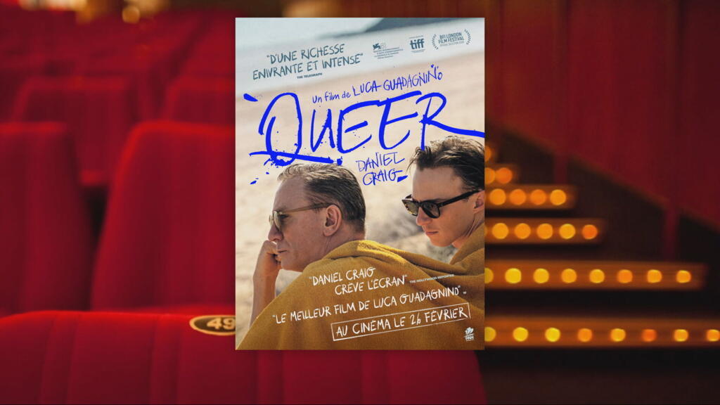 À l'Affiche 100 % cinéma : Daniel Craig, dur à "Queer"